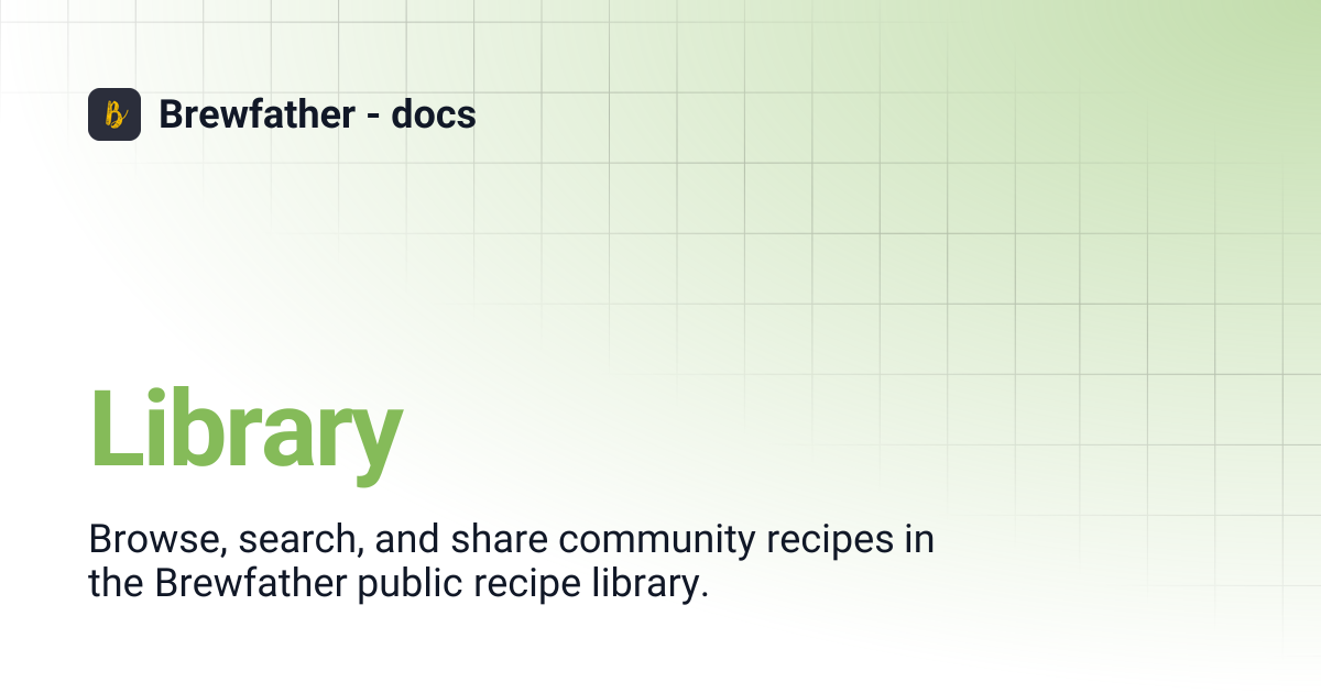 Library | Brewfather - docs